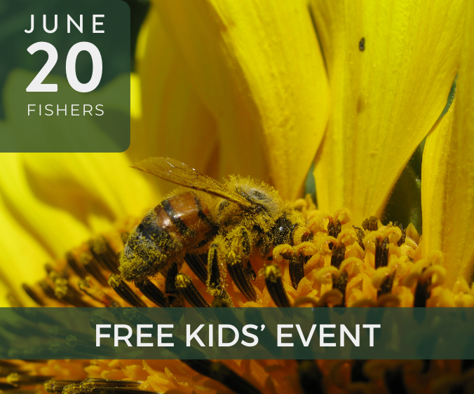 free kids pollinator event in fishers